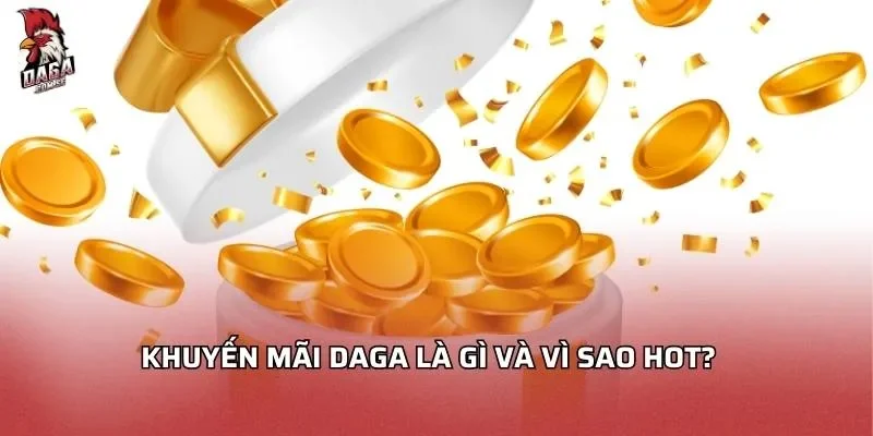 khuyen-mai-daga-la-gi