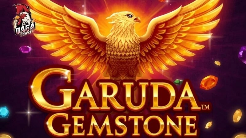 Hướng dẫn luật chơi Đá quý Garuda cho người mới